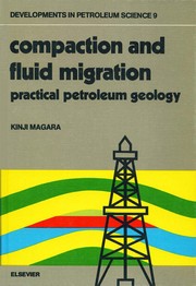 Compaction and fluid migration : practical petroleum geology /