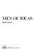 Men of ideas /