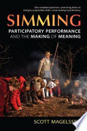 Simming : participatory performance and the making of meaning /