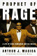 Prophet of rage : a life of Louis Farrakhan and his nation /