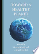 Toward a Healthy Planet.
