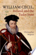 William Cecil, Ireland, and the Tudor state /