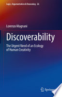 Discoverability : The Urgent Need of an Ecology of Human Creativity /