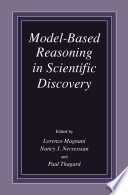Model-Based Reasoning in Scientific Discovery /