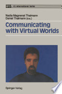 Communicating with Virtual Worlds /