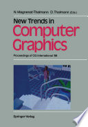 New Trends in Computer Graphics : Proceedings of CG International '88 /