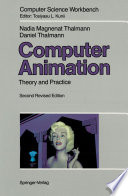 Computer Animation : Theory and Practice /