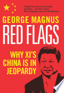Red flags : why Xi's China is in jeopardy /