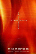 The fire gospels : a novel /