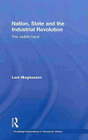 Nation, state and the Industrial Revolution : the visible hand /