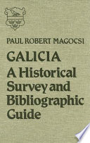 Galicia : a historical survey and bibliographic guide /