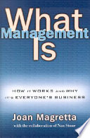 What management is : how it works and why it's everyone's business /