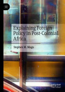 Explaining foreign policy in post-colonial Africa /