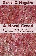 A moral creed for all Christians /
