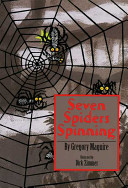 Seven spiders spinning /