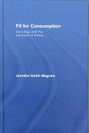Fit for consumption : sociology and the business of fitness /