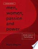 Men, women, passion, and power : gender issues in psychotherapy /