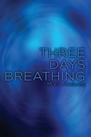 Three days breathing /