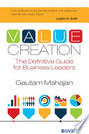 Value creation : the definitive guide for business leaders /