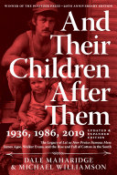 And their children after them, 1936, 1986, 2019 : the legacy of Let us now praise famous men: James Agee, Walker Evans, and the rise and fall of cotton in the South /