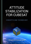 Attitude stablization for CubeSat : concepts and technology /