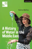 A history of water in the Middle East /