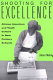 Shooting for excellence : African American and youth culture in new century schools /