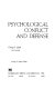 Psychological conflict and defense /