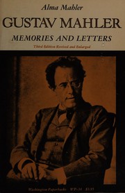 Gustav Mahler : memories and letters /