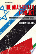 The Arab-Israeli conflict : an introduction and documentary reader /