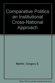 Comparative politics : an institutional and cross-national approach /