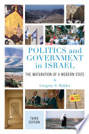 Politics and government in Israel : the maturation of a modern state /