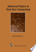Advanced topics in end user computing.