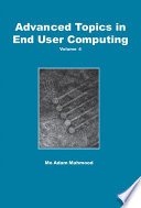 Advanced topics in end user computing.