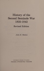 History of the Second Seminole War, 1835-1842 /