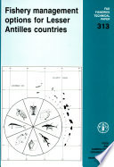 Fishery management options for Lesser Antilles countries (Antigua   and Barbuda, Barbados, Dominica, Grenada, Saint Kitts and Nevis, Saint Lucia,   Saint Vincent and the Grenadines) /