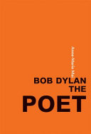 Bob Dylan the poet /