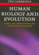 The Cambridge Dictionary of human biology and evolution /