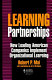 Learning partnerships : how leading American companies implement organizational learning /