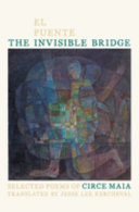 The invisible bridge = El puente invisible /