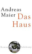 Das Haus : Roman /