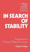 In search of stability : explorations in historical political economy /