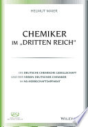 Chemiker im "Dritten Reich" : die Deutsche Chemische Gesellschaft und der Verein Deutscher Chemiker im NS-Herrschaftsapparat /