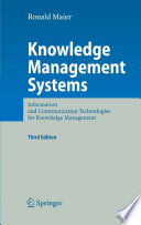 Knowledge management systems : information and communication technologies for knowledge management /