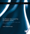 Southeast Asia and the European Union : non-traditional security crises and cooperation /