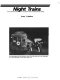 Night trains : the Pullman system in the golden years of American rail travel /