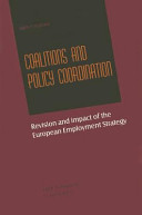 Coalitions and policy coordination : revision and impact of the European employment strategy /