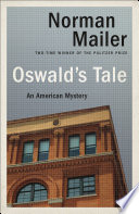 Oswald's tale : an American mystery /