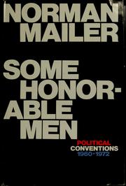 Some honorable men : political conventions, 1960-1972 /