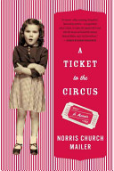 A ticket to the circus : a memoir /